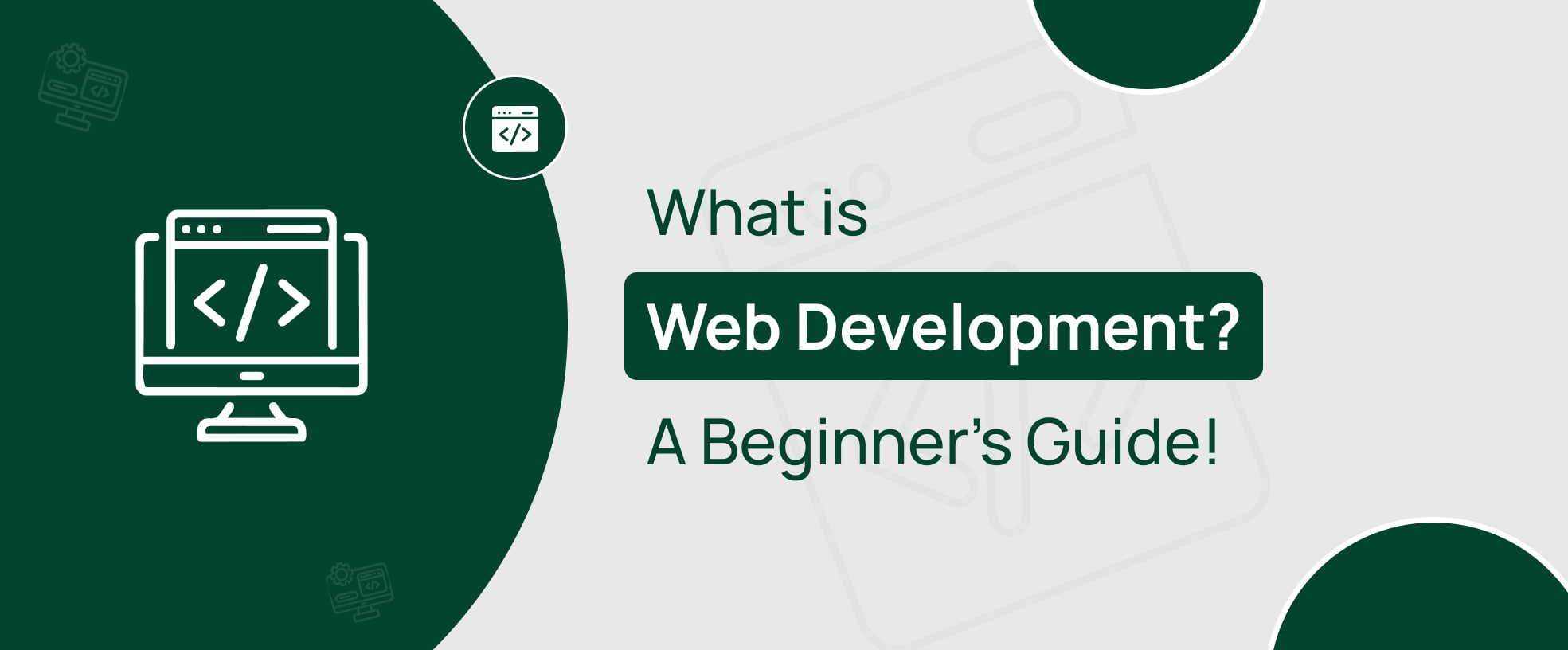 What is Web Development?