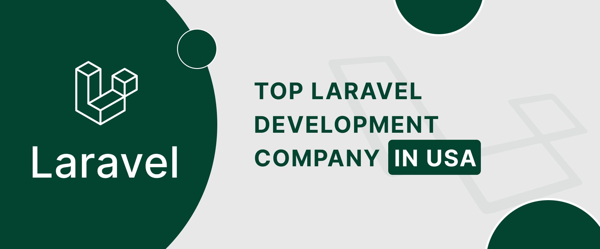 Explore the top laravel development companies in USA
