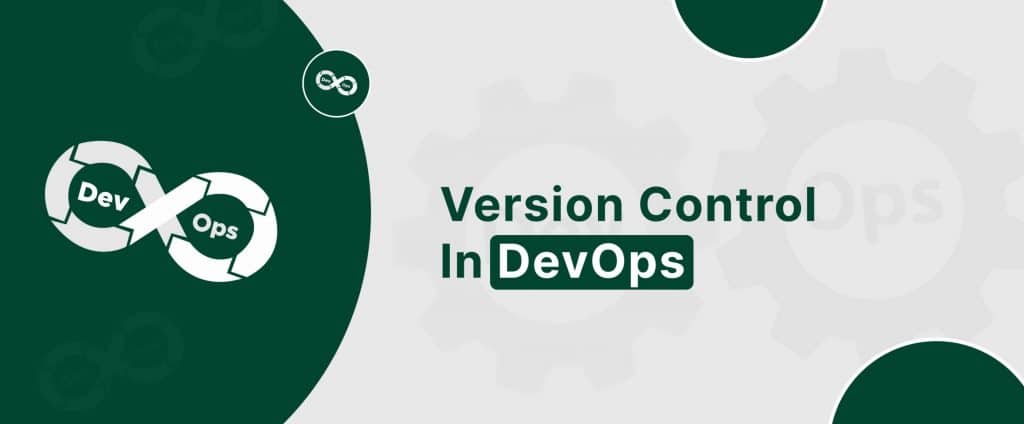 Learn about version control in DevOps