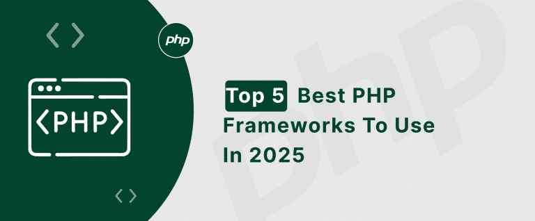 Top 5 Best PHP Frameworks to Use