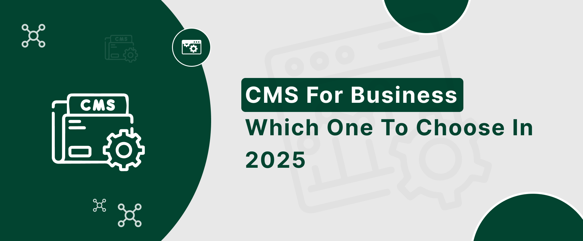 Explore the top CMS for business, learn which one is the best for you