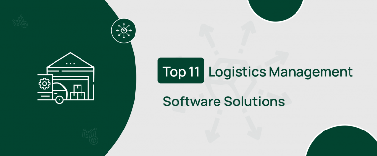 Best Logistics Management Software Solutions