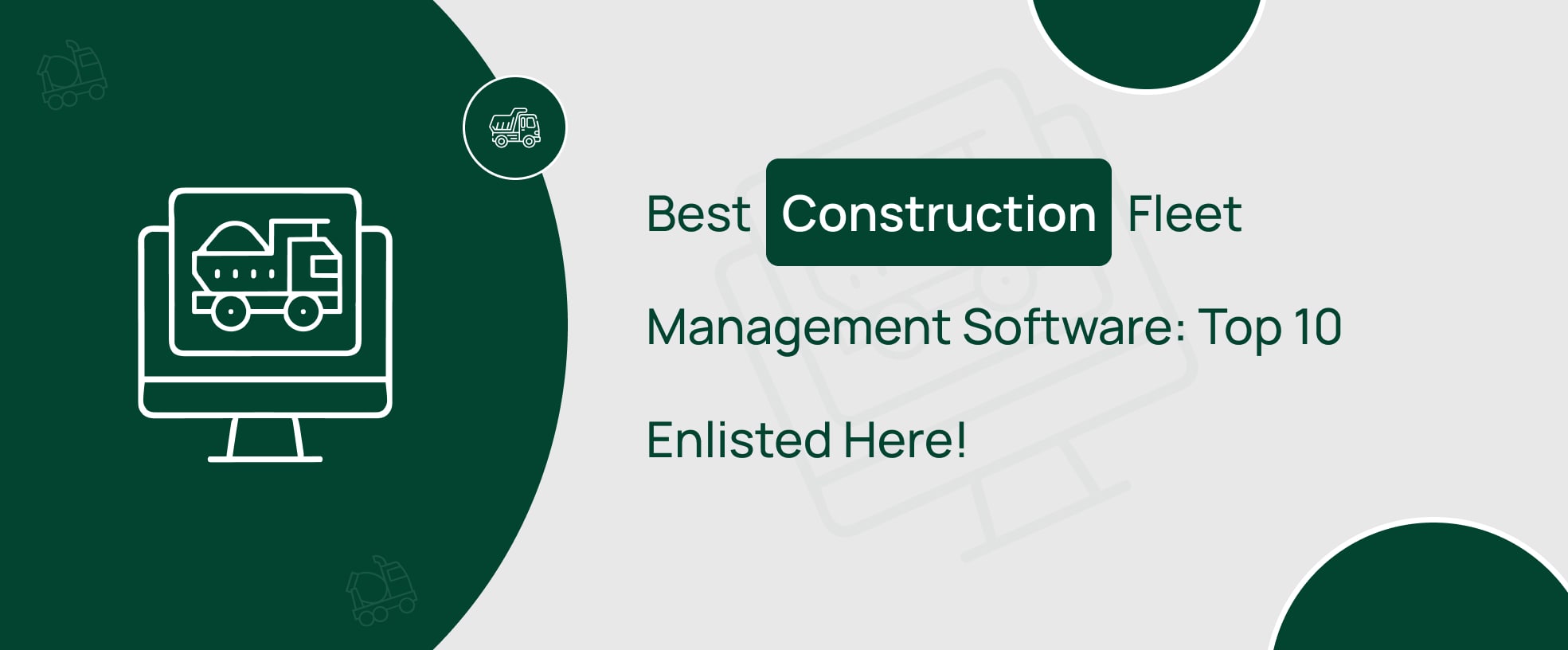 Check out the best 10 construction fleet management software