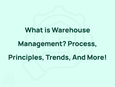 What is Warehouse Management?