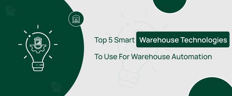 Smart Warehouse Technologies