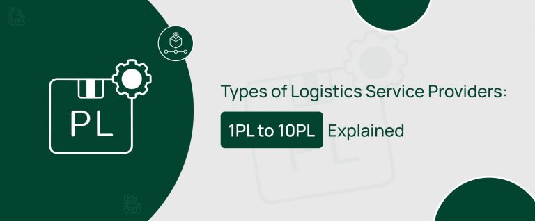 Types of Logistics Service Providers