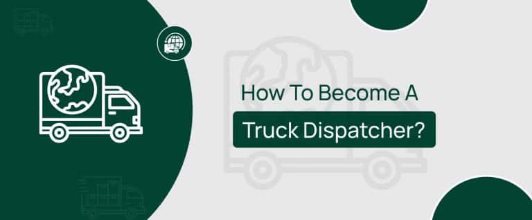 How To Become A Truck Dispatcher?