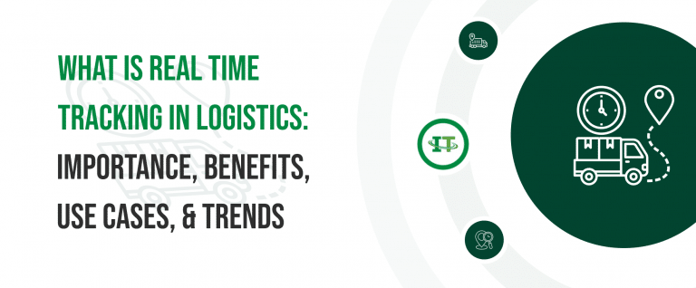 What is Real-Time Tracking in Logistics?