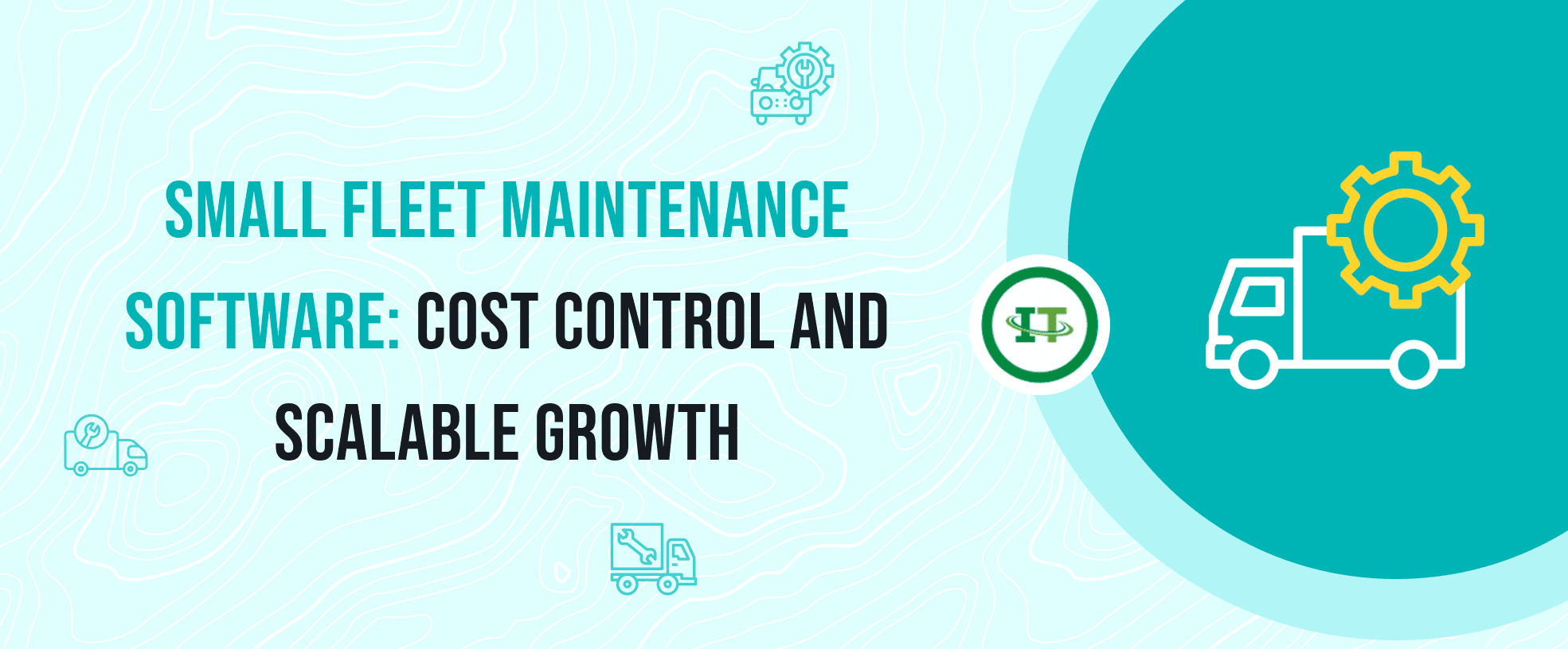 Fleet Maintenance Software for Small Fleet Management