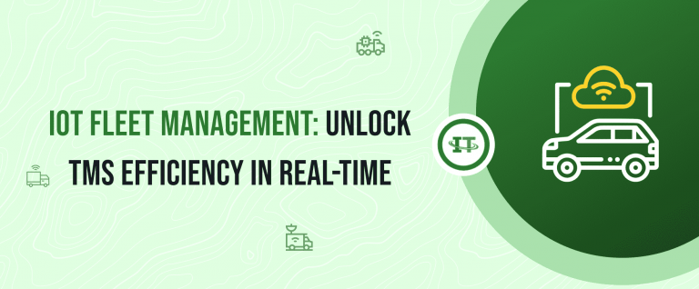 IoT in Fleet Management: Fleet Tracking and Operations Control