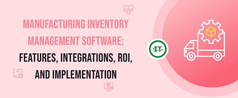 Manufacturing Inventory Management Software for MRP