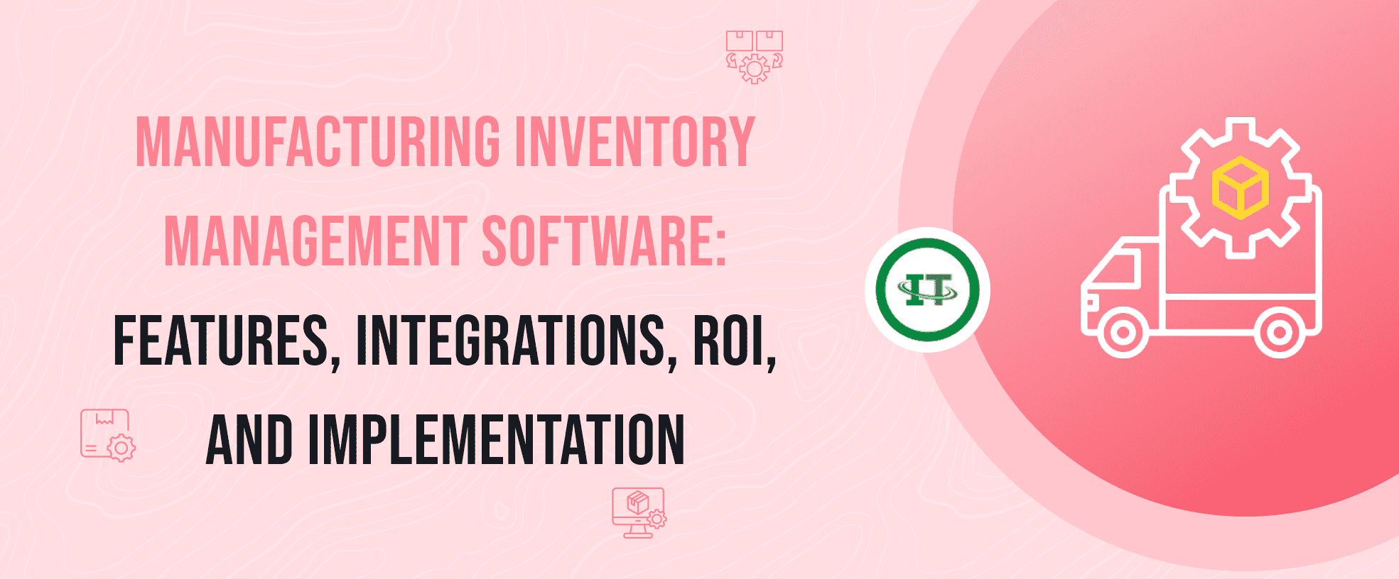 Manufacturing Inventory Management Software Development