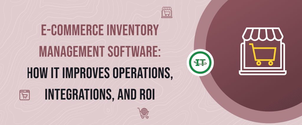 Ecommerce Inventory Management Software Development